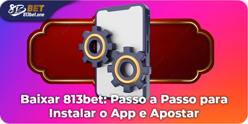 Baixar 813bet