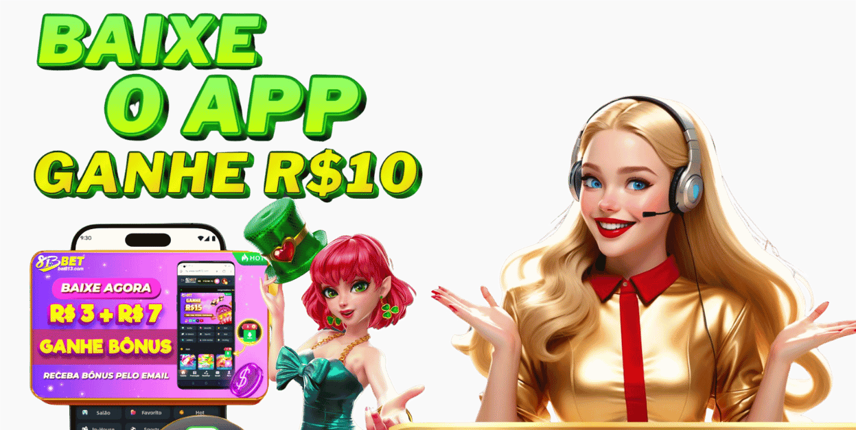 Baixe O 813bet app Ganhe R$10
