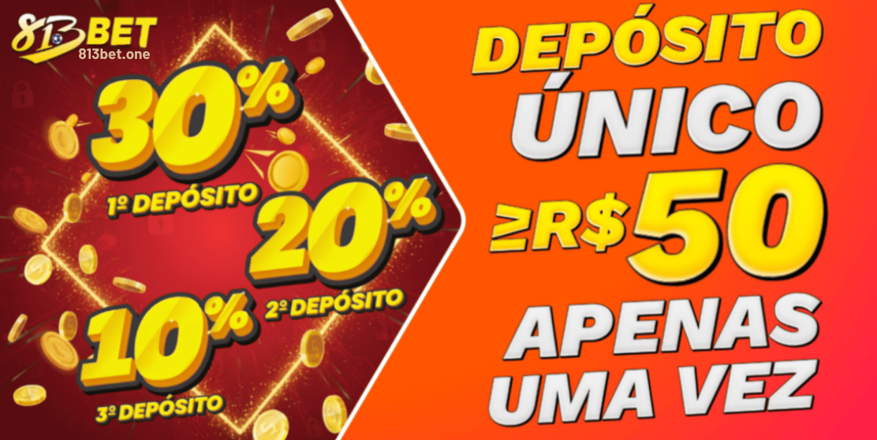 bônus de primeiro depósito na 813bet Entre hoje