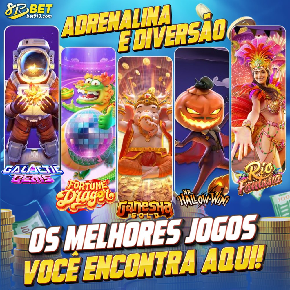 Plataforma 813bet adrenalina e diversão - os melhores jogos voce encontra aqui